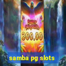 samba pg slots